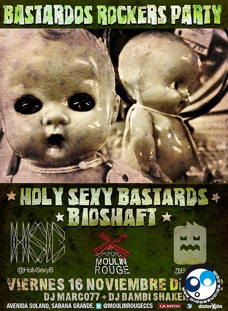 Holy Sexy Bastards y BioShaft se presentarán este sábado en el Moulin Rouge