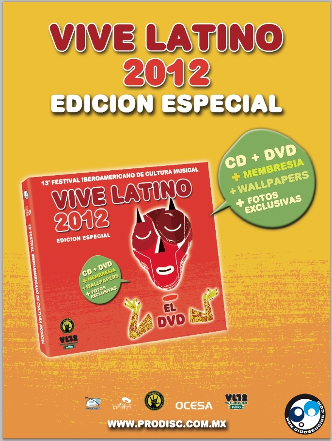 Anuncian lanzamiento del Vive Latino 2012 en DVD