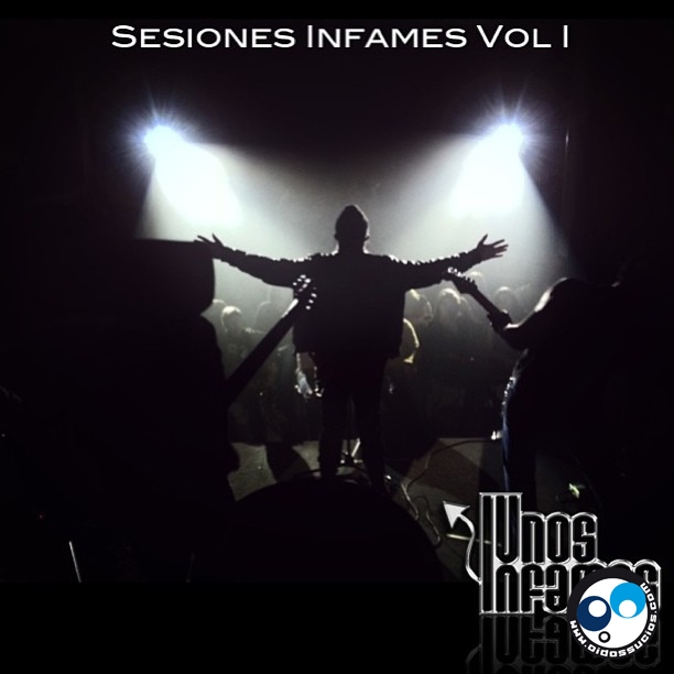 Unos Infames presentan su disco en vivo: